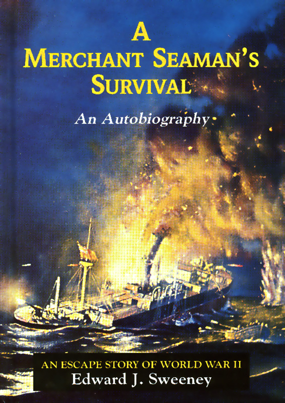 A Merchant Seaman's Survival